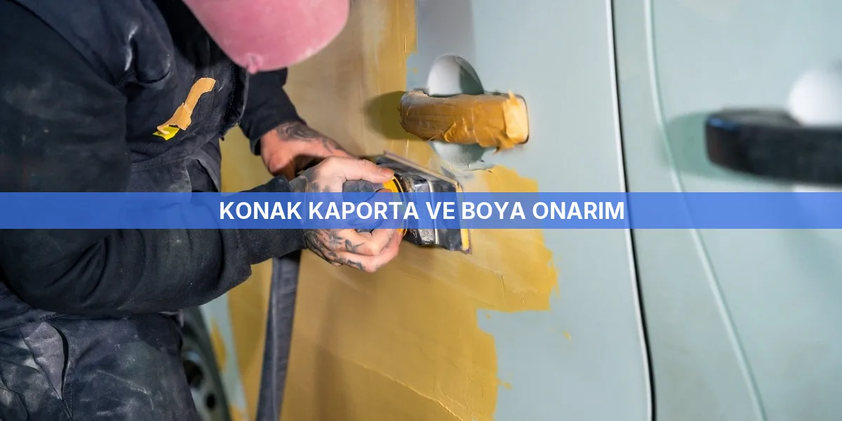Konak Kaporta ve Boya Onarım