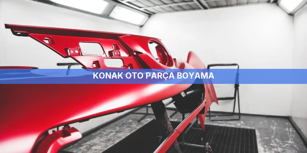 Konak Oto Parça Boyama